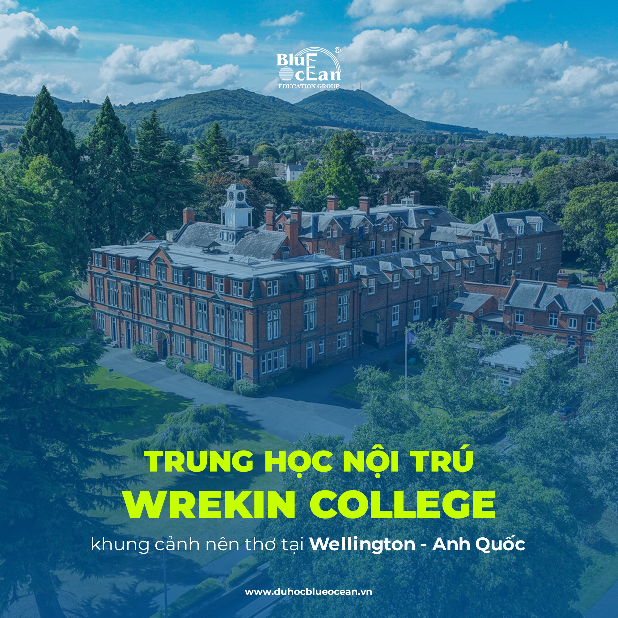 Du học Anh Quốc - Trung học nội trú Wrekin College với khung cảnh nên thơ tại Wellington